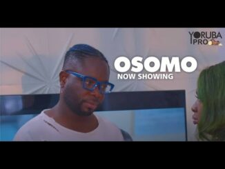 Download Osomo (2024) Latest Yoruba Movie