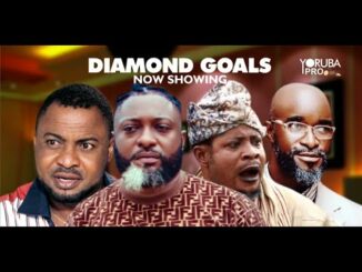 Download Diamond Goals (2024) Latest Yoruba Movie