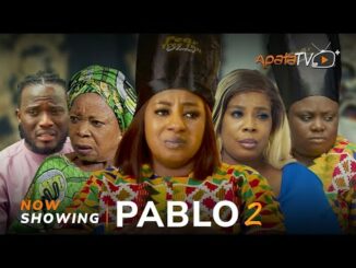 Download Pablo 2 (2024) Latest Yoruba Movie